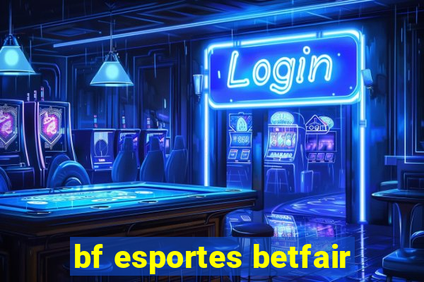 bf esportes betfair